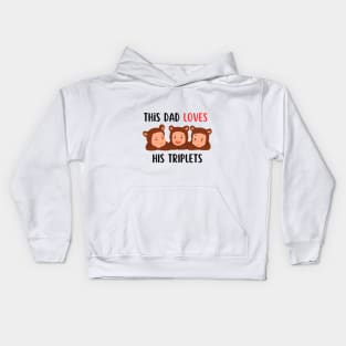 This dad loves his triplets Kids Hoodie